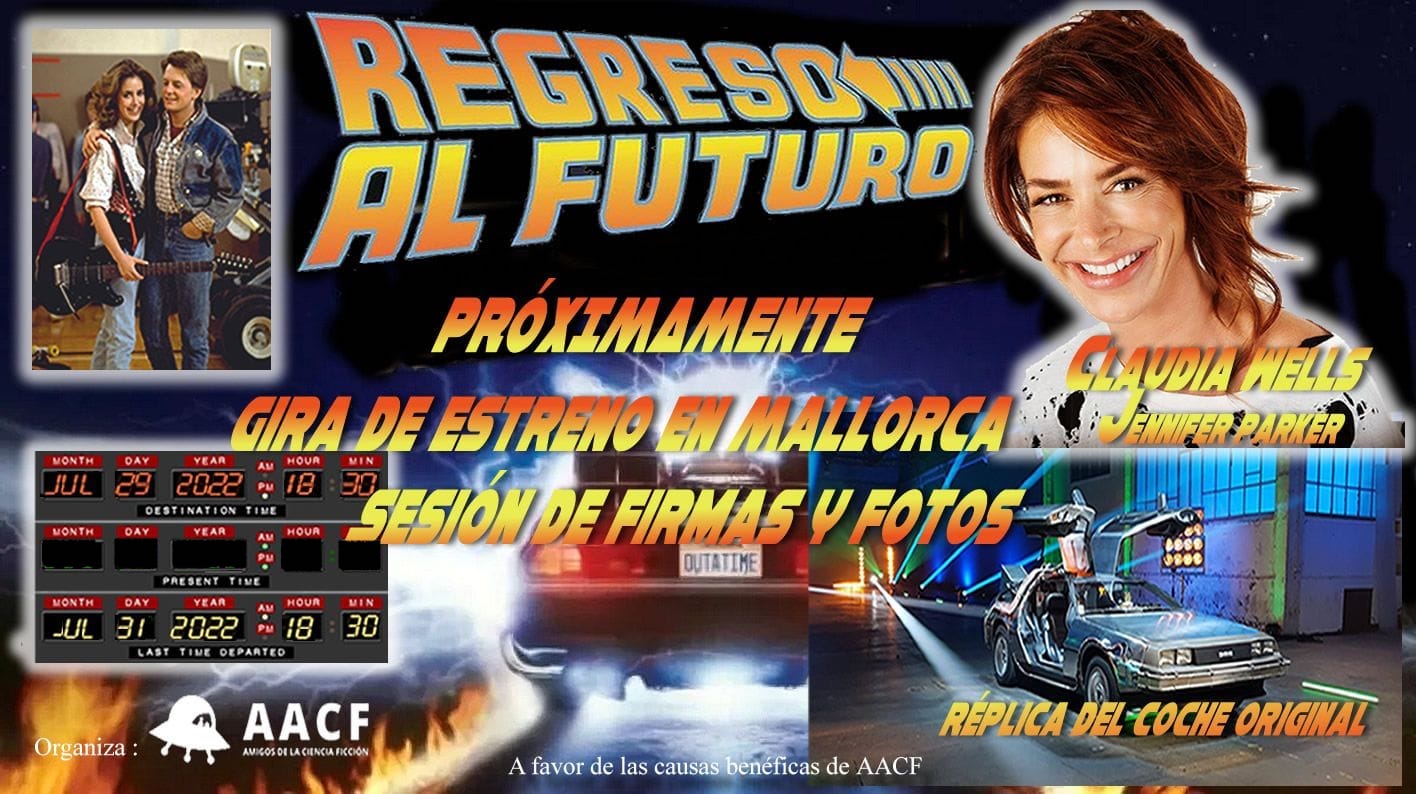 CLAUDIA WELLS /  TOUR REGRESO AL FUTURO 29, 30 y 31/07